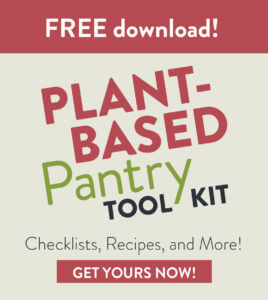 Sign up for Sharon Palmer's FREE Plant-Based Pantry Toolkit